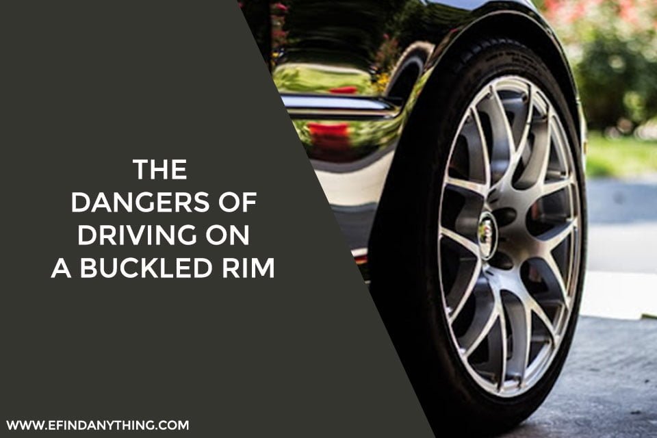 The Dangers of Driving on a Buckled Rim