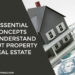 4 Essential Concepts To Understand About Property/Real Estate