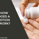 How Does a Lotion Work