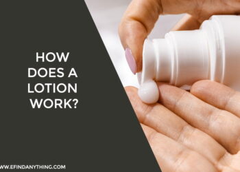 How Does a Lotion Work