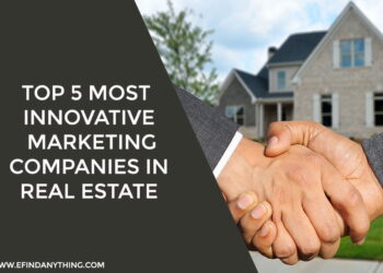 Innovative Marketing Companies in Real Estate