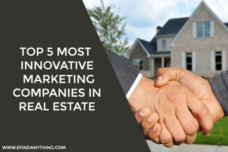 Innovative Marketing Companies in Real Estate