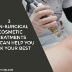 Non-Surgical Cosmetic Treatments