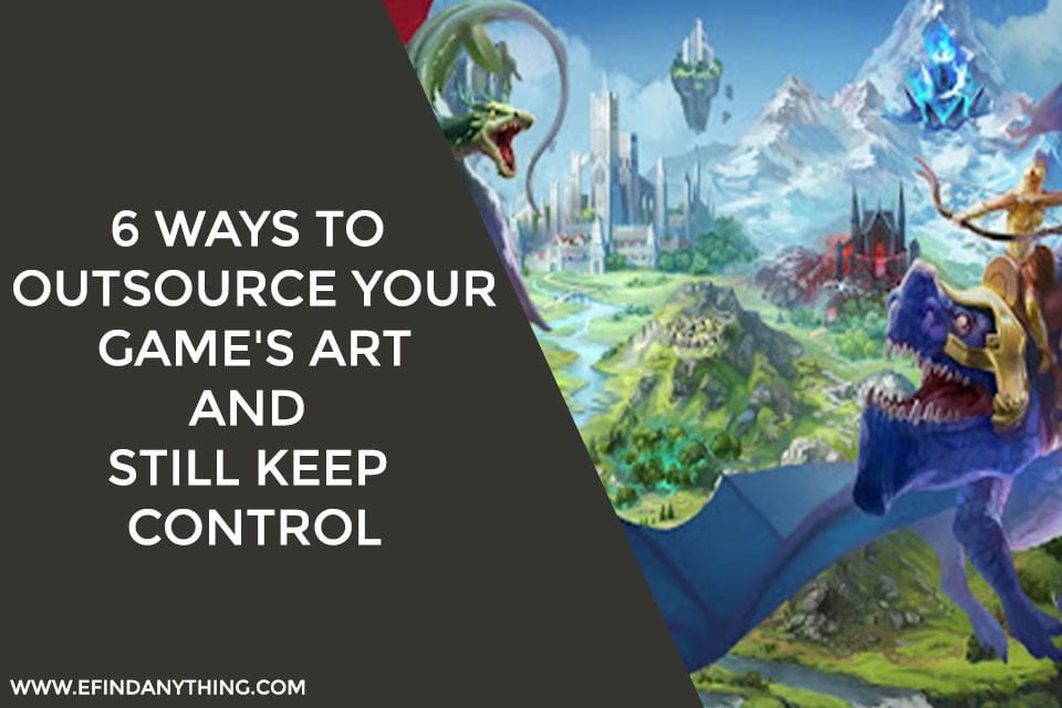 6 Ways to Outsource Your Game’s Art and Still Keep Control