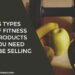 5 Types of Fitness Products You Need to be Selling
