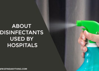 About Disinfectants Used by Hospitals