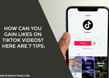 How Can You Gain Likes On Tiktok Videos