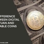 Difference Between Digital Yuan And Stable Coins
