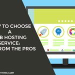 How to Choose a Web Hosting Service