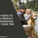 Top Ways to Find Perfect Companions for Your Trip