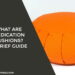 What Are Medication Cushions? A Brief Guide