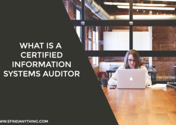 What Is A Certified Information Systems Auditor