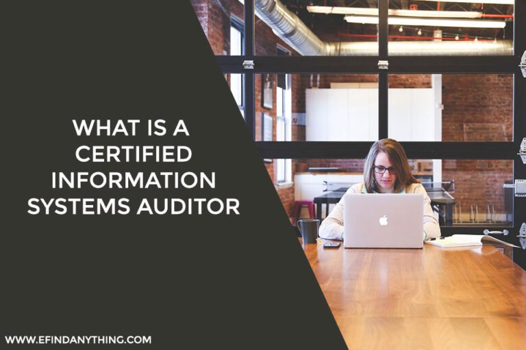 What Is A Certified Information Systems Auditor
