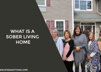 What Is A Sober Living Home