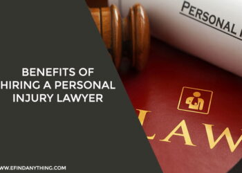 Benefits of Hiring A Personal Injury Lawyer