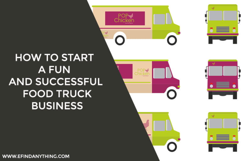 How To Start A Fun And Successful Food Truck Business
