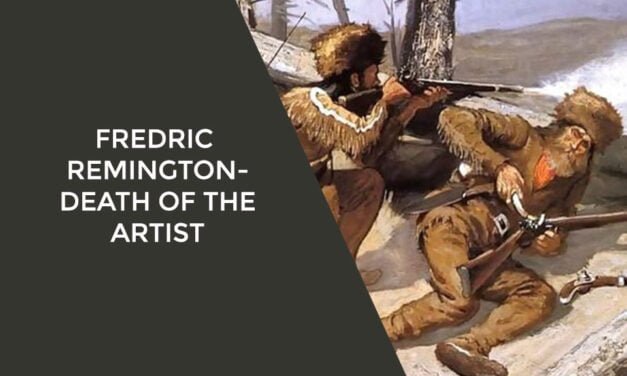 Fredric Remington- Death of the Artist