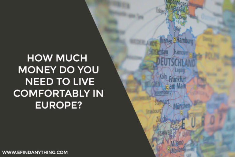 Live Comfortably In Europe