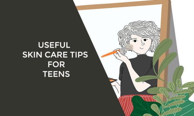 Useful Skin Care Tips for Teens