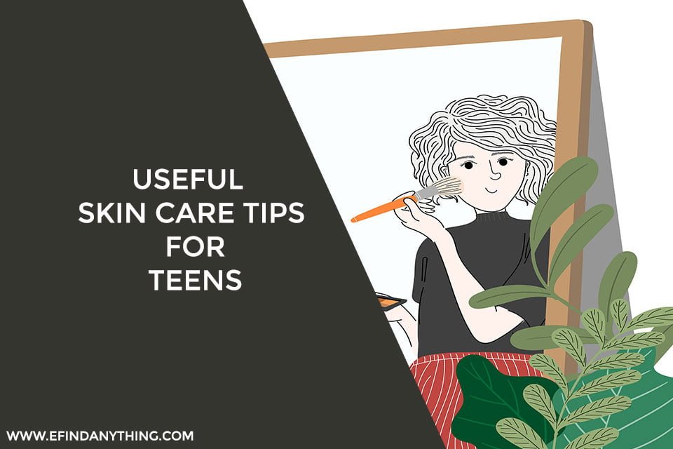 Skin Care Tips for Teens
