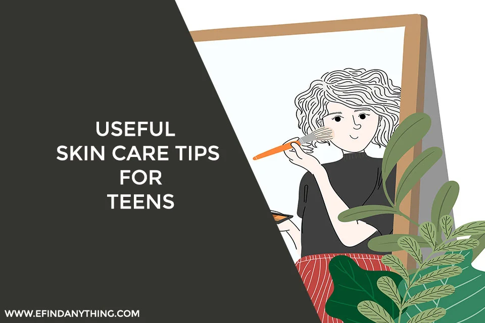 Skin Care Tips for Teens