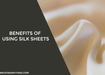 Benefits of using silk sheets