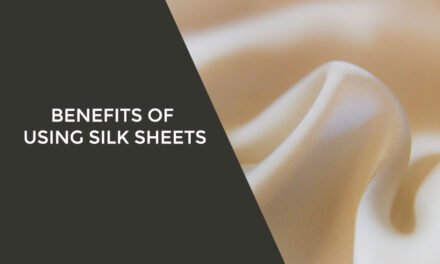 Benefits of using silk sheets