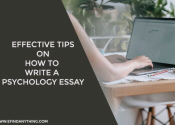 Effective Tips on How to Write a Psychology Essay