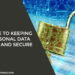 Guide to Keeping Personal Data Safe and Secure