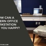 Modern Office Workstation Make You Happy