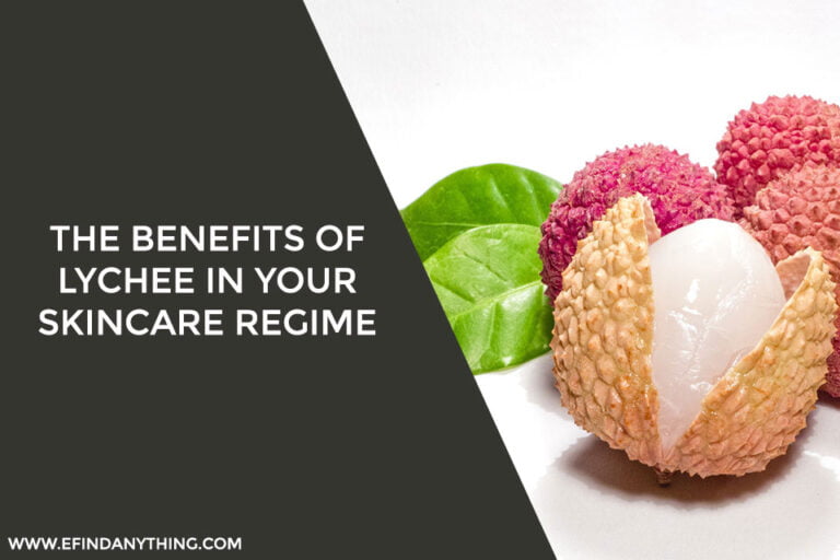 The Benefits of Lychee in Your Skincare Regime