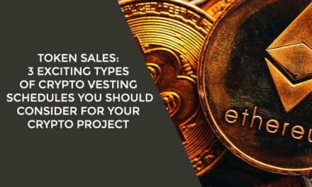 Token sales: 3 exciting types of crypto vesting schedules you should consider for your crypto project