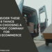 Consider These 8 Things When Choosing a Transport Company for Your Ecommerce