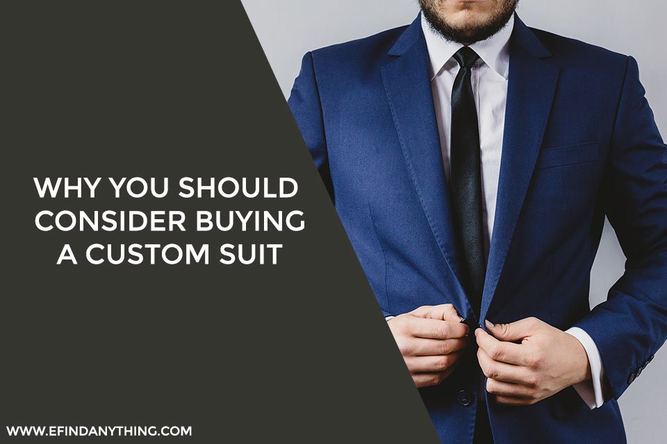 Why You Should Consider Buying A Custom Suit