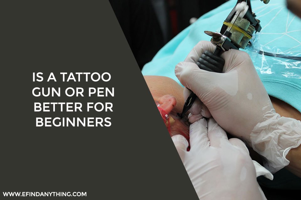 is a tattoo gun or pen better for beginners