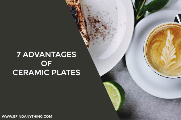 7 Advantages Of Ceramic Plates