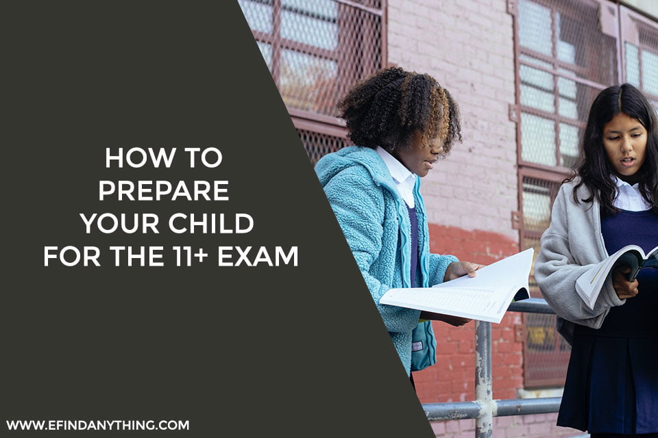 How to Prepare Your Child For The 11+ Exam