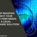 Top reasons why your law firm needs a legal software solution