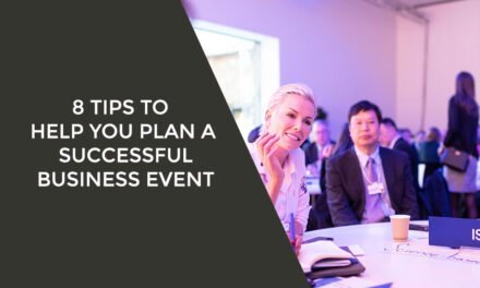 8 Tips To Help You Plan A Successful Business Event