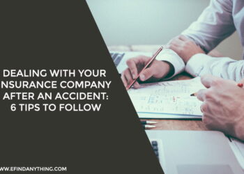 Dealing With Your Insurance Company After An Accident
