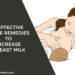 Home Remedies to Increase Breast Milk