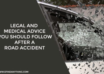 Legal And Medical Advice You Should Follow After A Road Accident