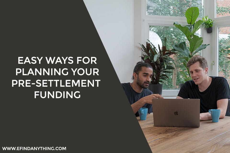 Planning Your Pre-Settlement Funding
