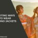 Exciting Ways to Wear Kimono Jackets