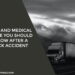 Legal And Medical Advice You Should Follow After A Truck Accident