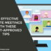 Run Effective Remote Meetings With These Expert-Approved Tips