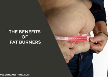 The Benefits Of Fat Burners