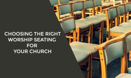 Choosing the Right Worship Seating for Your Church