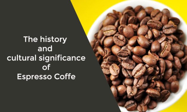 The history and cultural significance of Espresso Coffee