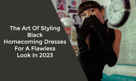The Art Of Styling Black Homecoming Dresses For A Flawless Look In 2023
